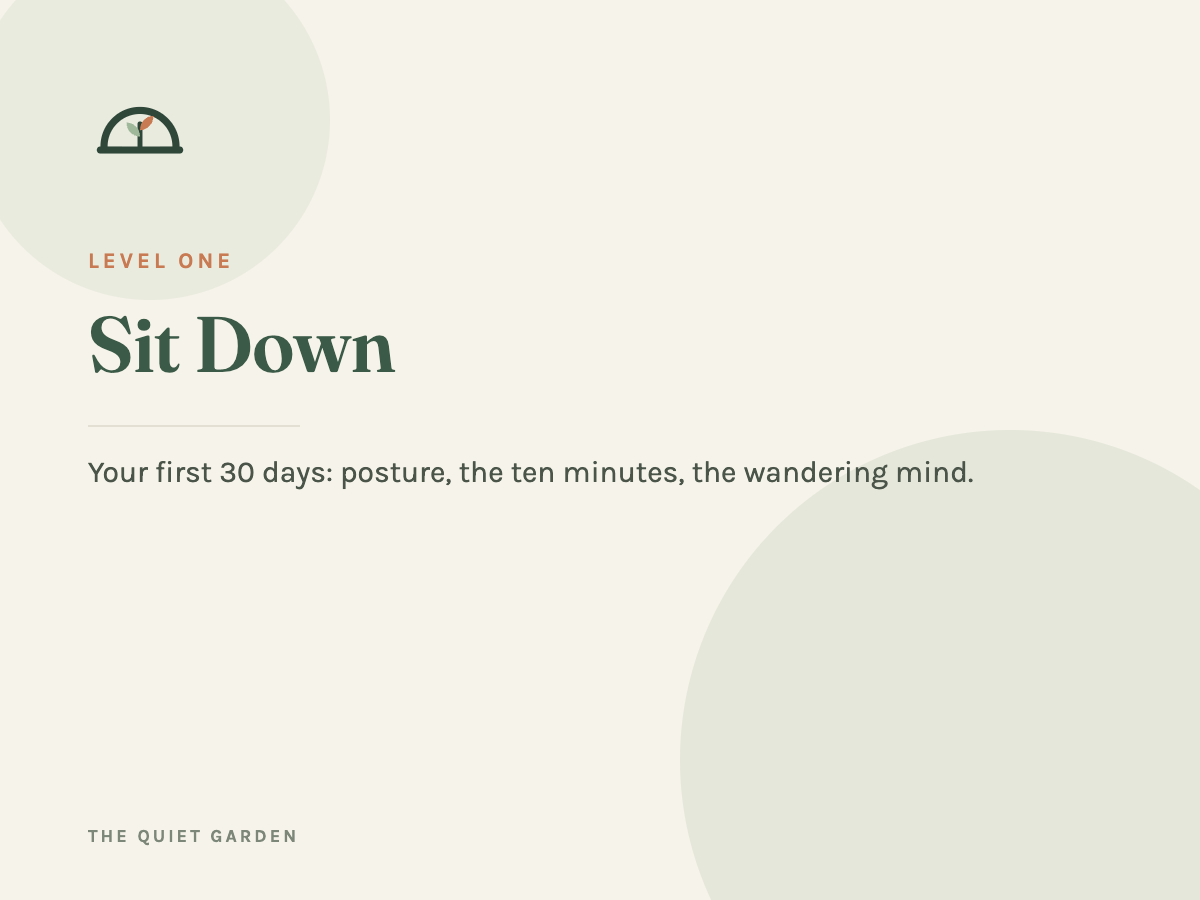 Sit Down — your first 30 days