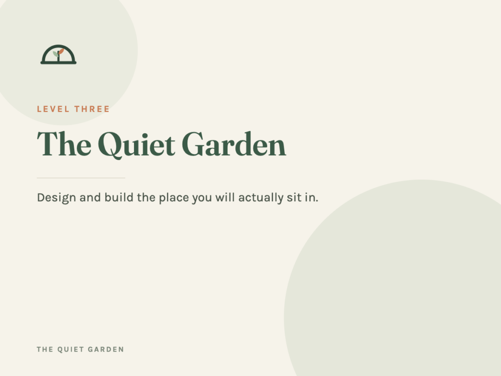 The Quiet Garden — design & build your place to sit